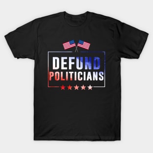 De.fund Politicians - Libertarian Anti-Government Political USA Flag T-Shirt